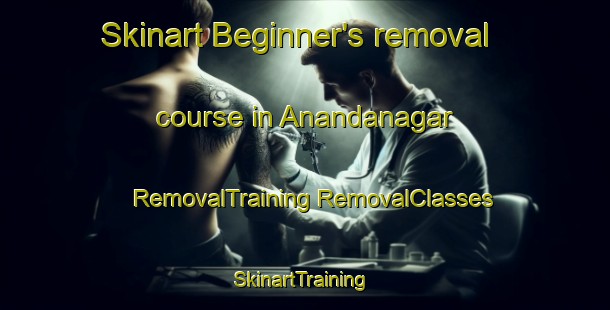 Skinart Beginner's removal course in Anandanagar | #RemovalTraining #RemovalClasses #SkinartTraining-Bangladesh