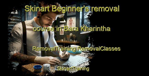 Skinart Beginner's removal course in Bara Kharintha | #RemovalTraining #RemovalClasses #SkinartTraining-Bangladesh