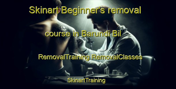 Skinart Beginner's removal course in Barundi Bil | #RemovalTraining #RemovalClasses #SkinartTraining-Bangladesh