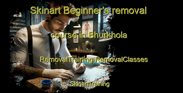 Skinart Beginner's removal course in Bhurkhola | #RemovalTraining #RemovalClasses #SkinartTraining-Bangladesh