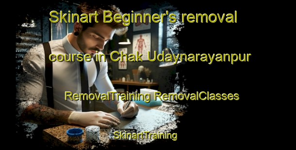 Skinart Beginner's removal course in Chak Udaynarayanpur | #RemovalTraining #RemovalClasses #SkinartTraining-Bangladesh