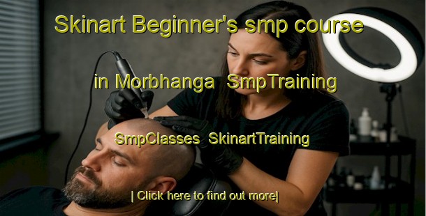 Skinart Beginner's smp course in Morbhanga | SmpTraining | SmpClasses | SkinartTraining-Bangladesh
