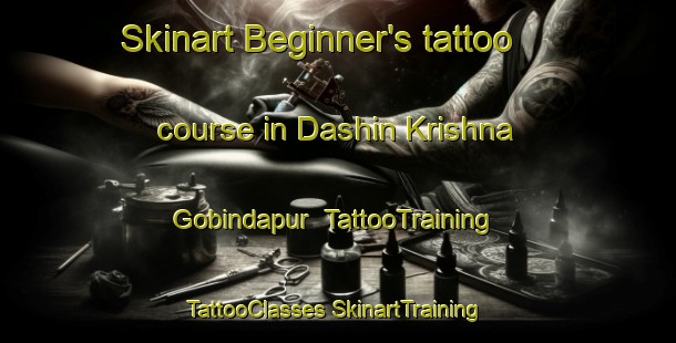 Skinart Beginner's tattoo course in Dashin Krishna Gobindapur | #TattooTraining #TattooClasses #SkinartTraining-Bangladesh