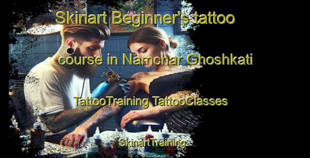 Skinart Beginner's tattoo course in Namchar Ghoshkati | #TattooTraining #TattooClasses #SkinartTraining-Bangladesh