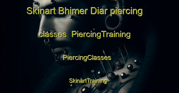 Skinart Bhimer Diar piercing classes | PiercingTraining | PiercingClasses | SkinartTraining-Bangladesh