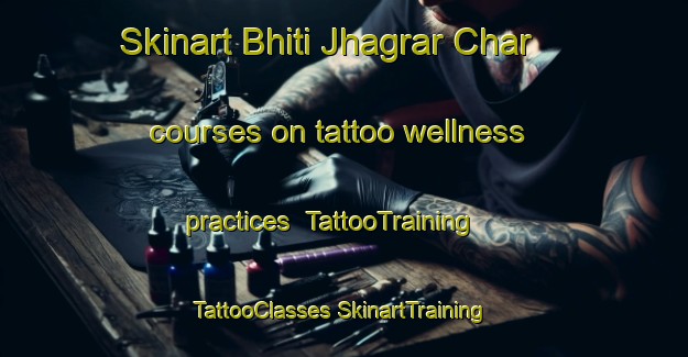 Skinart Bhiti Jhagrar Char courses on tattoo wellness practices | #TattooTraining #TattooClasses #SkinartTraining-Bangladesh