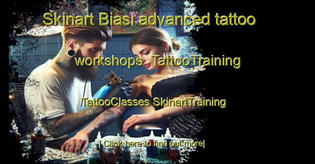 Skinart Biasi advanced tattoo workshops | #TattooTraining #TattooClasses #SkinartTraining-Bangladesh