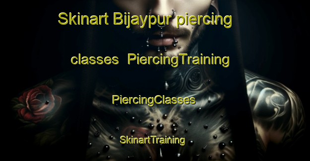 Skinart Bijaypur piercing classes | #PiercingTraining #PiercingClasses #SkinartTraining-Bangladesh