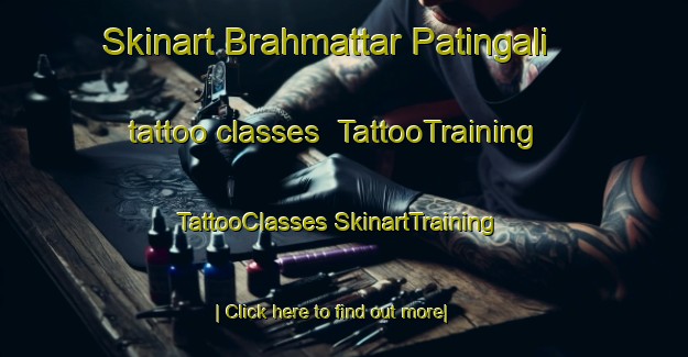 Skinart Brahmattar Patingali tattoo classes | #TattooTraining #TattooClasses #SkinartTraining-Bangladesh