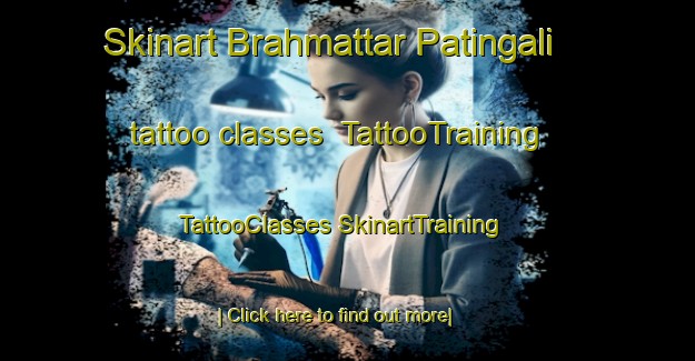 Skinart Brahmattar Patingali tattoo classes | #TattooTraining #TattooClasses #SkinartTraining-Bangladesh