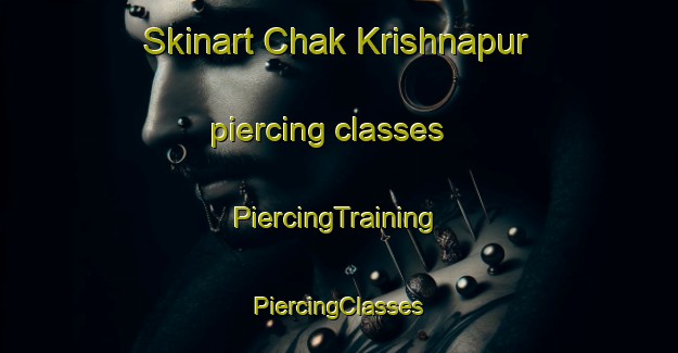 Skinart Chak Krishnapur piercing classes | #PiercingTraining #PiercingClasses #SkinartTraining-Bangladesh