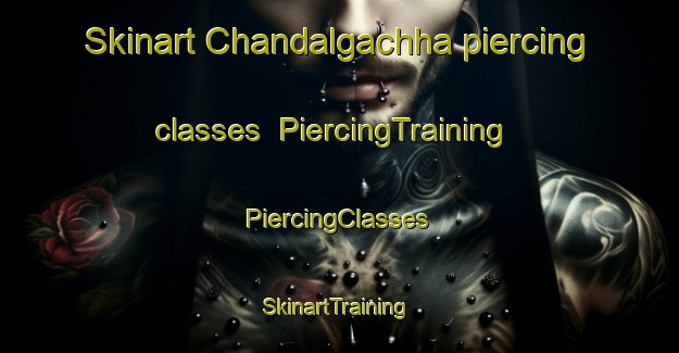 Skinart Chandalgachha piercing classes | #PiercingTraining #PiercingClasses #SkinartTraining-Bangladesh