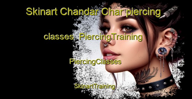 Skinart Chandar Char piercing classes | #PiercingTraining #PiercingClasses #SkinartTraining-Bangladesh