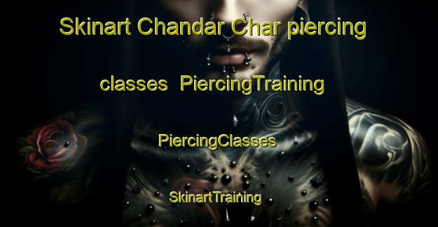 Skinart Chandar Char piercing classes | #PiercingTraining #PiercingClasses #SkinartTraining-Bangladesh