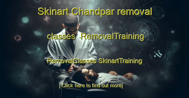 Skinart Chandpar removal classes | #RemovalTraining #RemovalClasses #SkinartTraining-Bangladesh