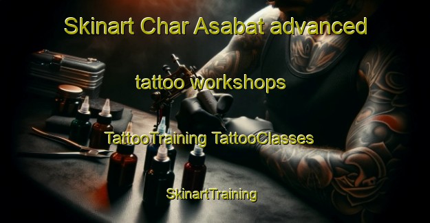 Skinart Char Asabat advanced tattoo workshops | #TattooTraining #TattooClasses #SkinartTraining-Bangladesh