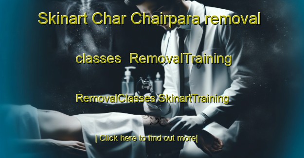 Skinart Char Chairpara removal classes | #RemovalTraining #RemovalClasses #SkinartTraining-Bangladesh