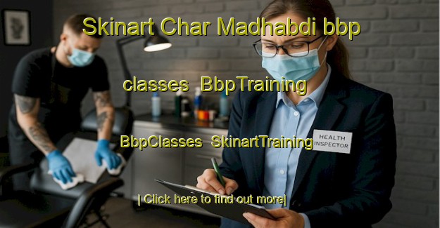 Skinart Char Madhabdi bbp classes | BbpTraining | BbpClasses | SkinartTraining-Bangladesh
