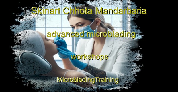 Skinart Chhota Mandarbaria advanced microblading workshops | #MicrobladingTraining #MicrobladingClasses #SkinartTraining-Bangladesh