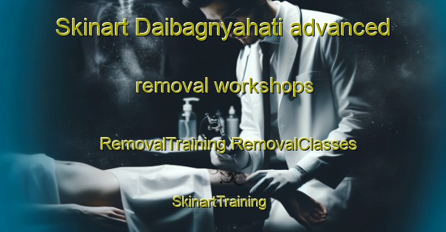 Skinart Daibagnyahati advanced removal workshops | #RemovalTraining #RemovalClasses #SkinartTraining-Bangladesh