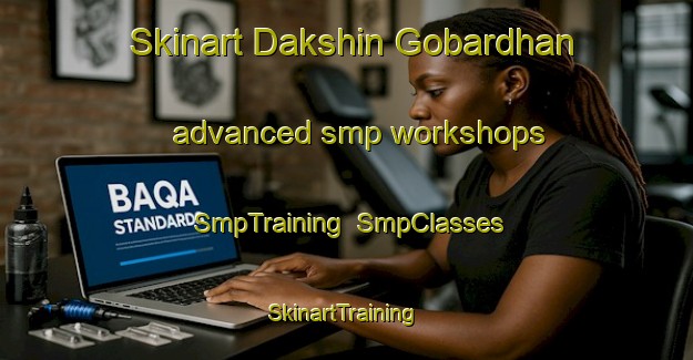 Skinart Dakshin Gobardhan advanced smp workshops | SmpTraining | SmpClasses | SkinartTraining-Bangladesh