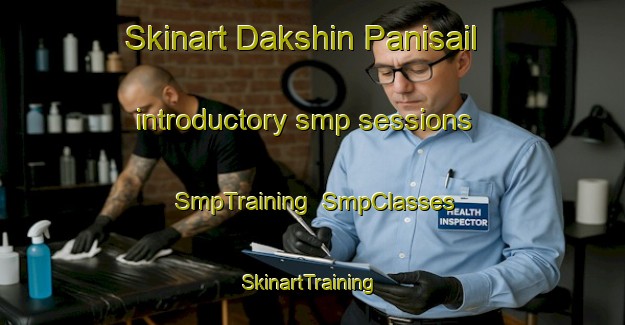 Skinart Dakshin Panisail introductory smp sessions | SmpTraining | SmpClasses | SkinartTraining-Bangladesh