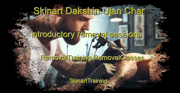 Skinart Dakshin Ujan Char introductory removal sessions | #RemovalTraining #RemovalClasses #SkinartTraining-Bangladesh