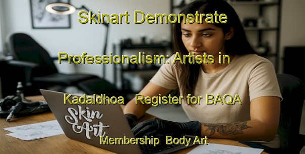Skinart Demonstrate Professionalism: Artists in Kadaldhoa - Register for BAQA Membership | Body Art Qualification Authority | BAQA-Bangladesh