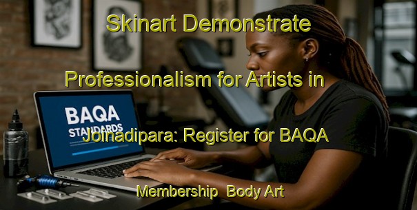 Skinart Demonstrate Professionalism for Artists in Joinadipara: Register for BAQA Membership | Body Art Qualification Authority | BAQA-Bangladesh