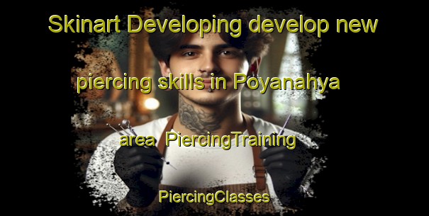 Skinart Developing develop new piercing skills in Poyanahya area | #PiercingTraining #PiercingClasses #SkinartTraining-Bangladesh