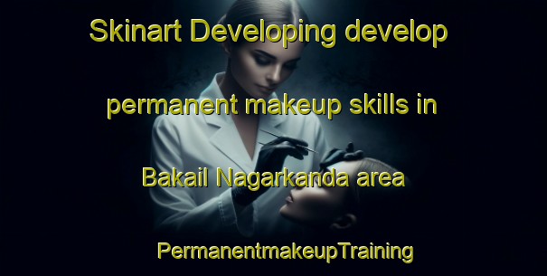 Skinart Developing develop permanent makeup skills in Bakail Nagarkanda area | #PermanentmakeupTraining #PermanentmakeupClasses #SkinartTraining-Bangladesh