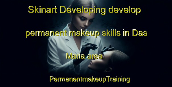 Skinart Developing develop permanent makeup skills in Das Maria area | #PermanentmakeupTraining #PermanentmakeupClasses #SkinartTraining-Bangladesh