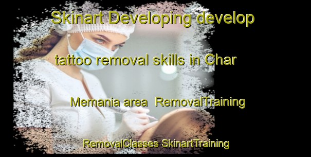 Skinart Developing develop tattoo removal skills in Char Memania area | #RemovalTraining #RemovalClasses #SkinartTraining-Bangladesh