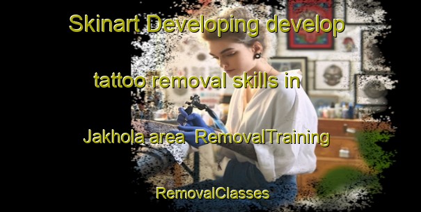 Skinart Developing develop tattoo removal skills in Jakhola area | RemovalTraining | RemovalClasses | SkinartTraining-Bangladesh