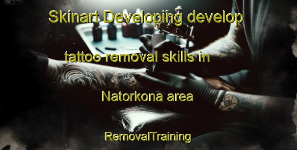Skinart Developing develop tattoo removal skills in Natorkona area | RemovalTraining | RemovalClasses | SkinartTraining-Bangladesh