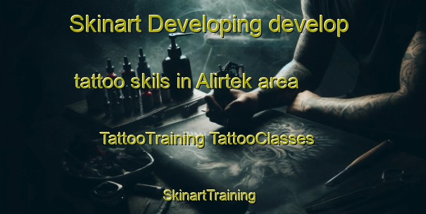 Skinart Developing develop tattoo skils in Alirtek area | #TattooTraining #TattooClasses #SkinartTraining-Bangladesh