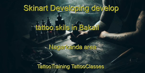 Skinart Developing develop tattoo skils in Bakail Nagarkanda area | #TattooTraining #TattooClasses #SkinartTraining-Bangladesh