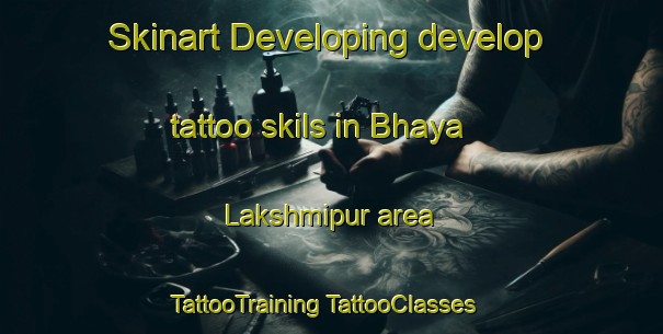 Skinart Developing develop tattoo skils in Bhaya Lakshmipur area | #TattooTraining #TattooClasses #SkinartTraining-Bangladesh