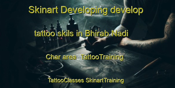 Skinart Developing develop tattoo skils in Bhirab Nadi Char area | #TattooTraining #TattooClasses #SkinartTraining-Bangladesh