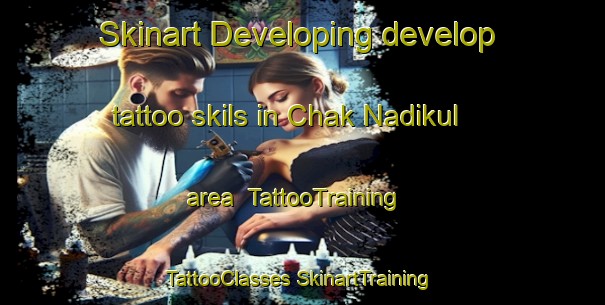 Skinart Developing develop tattoo skils in Chak Nadikul area | #TattooTraining #TattooClasses #SkinartTraining-Bangladesh