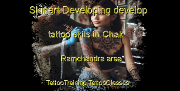 Skinart Developing develop tattoo skils in Chak Ramchandra area | #TattooTraining #TattooClasses #SkinartTraining-Bangladesh