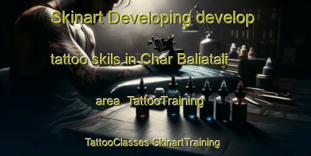 Skinart Developing develop tattoo skils in Char Baliatali area | #TattooTraining #TattooClasses #SkinartTraining-Bangladesh