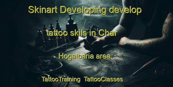 Skinart Developing develop tattoo skils in Char Hogalbaria area | TattooTraining | TattooClasses | SkinartTraining-Bangladesh