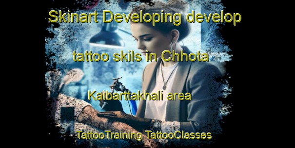 Skinart Developing develop tattoo skils in Chhota Kaibarttakhali area | #TattooTraining #TattooClasses #SkinartTraining-Bangladesh