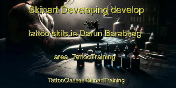 Skinart Developing develop tattoo skils in Darun Barabhag area | #TattooTraining #TattooClasses #SkinartTraining-Bangladesh