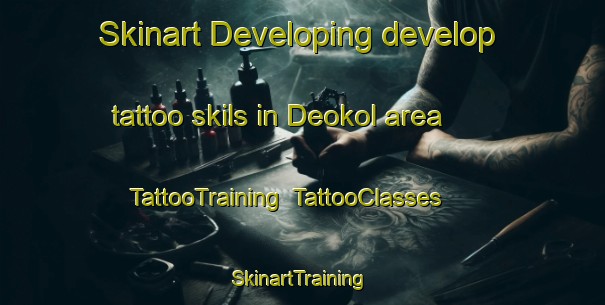 Skinart Developing develop tattoo skils in Deokol area | TattooTraining | TattooClasses | SkinartTraining-Bangladesh