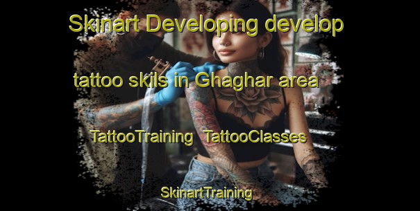 Skinart Developing develop tattoo skils in Ghaghar area | TattooTraining | TattooClasses | SkinartTraining-Bangladesh