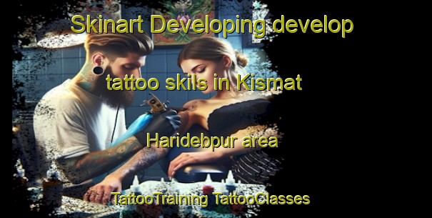 Skinart Developing develop tattoo skils in Kismat Haridebpur area | #TattooTraining #TattooClasses #SkinartTraining-Bangladesh