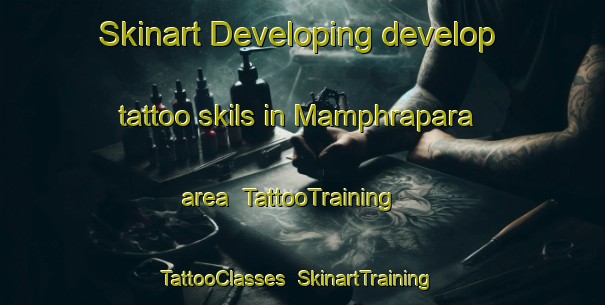 Skinart Developing develop tattoo skils in Mamphrapara area | TattooTraining | TattooClasses | SkinartTraining-Bangladesh
