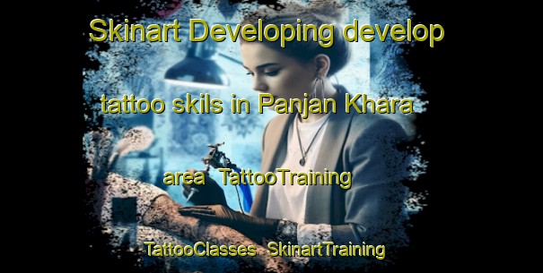 Skinart Developing develop tattoo skils in Panjan Khara area | TattooTraining | TattooClasses | SkinartTraining-Bangladesh
